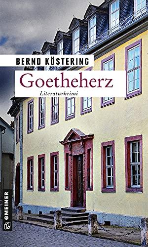 Goetheherz: Literaturkrimi (Literaturdozent Wilmut)