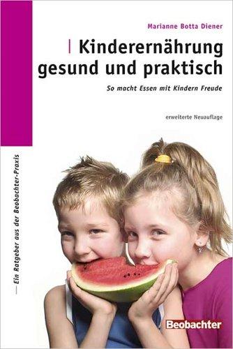 Kinderernährung gesund und praktisch: So macht essen mit Kindern Freude