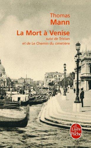 La mort à Venise. Tristan. Le chemin du cimetière