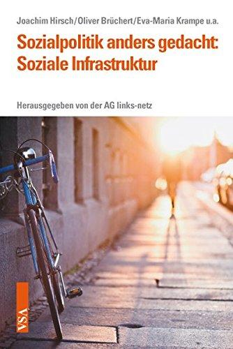 Sozialpolitik anders gedacht: Soziale Infrastruktur