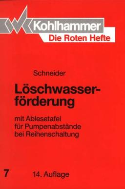 Die Roten Hefte, Bd.7, Löschwasserförderung