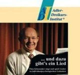 Lieder zu individualpsychologischen Gedanken: Und dazu gibtt's ein Lied