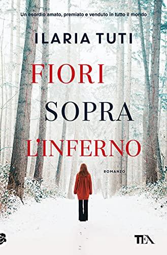 FIORI SOPRA L'INFERNO