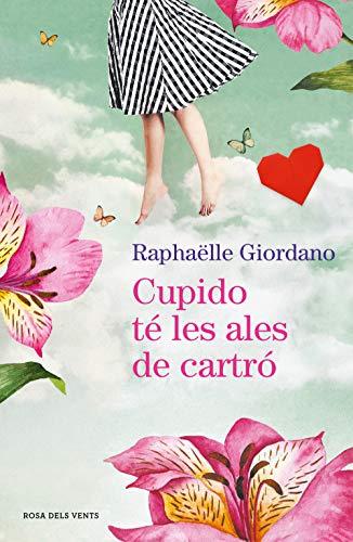 Cupido té les ales de cartró (Narrativa)