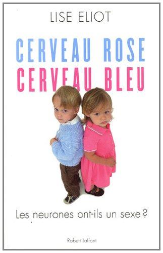 Cerveau rose, cerveau bleu : les neurones ont-ils un sexe ?