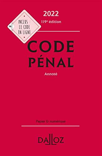 Code pénal 2022 : annoté