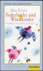 Federleicht und Windkinder, 1 Cassette