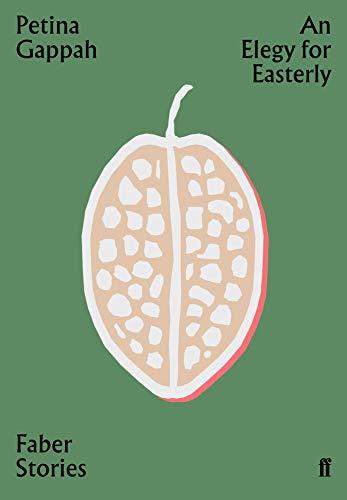 An Elegy for Easterly: Faber Stories