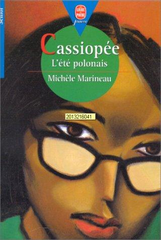 Cassiopée : l'été polonais