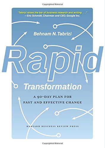 Rapid Transformation: A 90-Day Plan for Fast and Effective Change