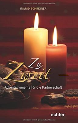 Zu Zweit: Adventsmomente für die Partnerschaft