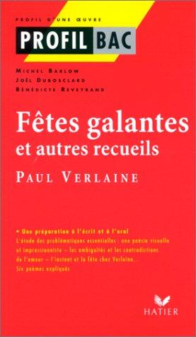 Profil D'Une Oeuvre: Verlaine