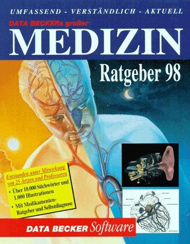 DATA BECKERs großer Medizin Ratgeber 98. CD- ROM für Windows 3.1/95