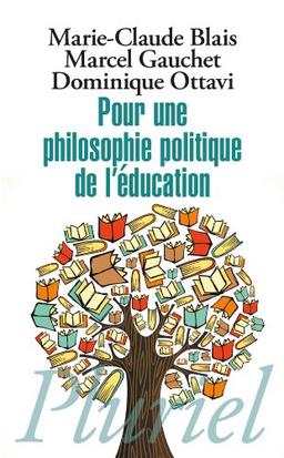 Pour une philosophie politique de l'éducation : six questions d'aujourd'hui