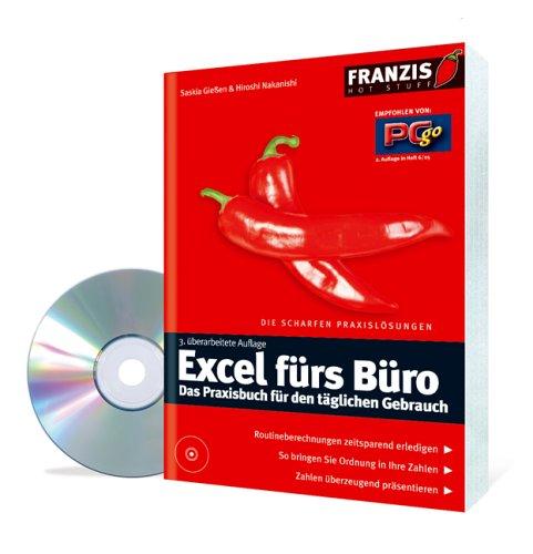 Excel fürs Büro: Das Praxisbuch für den täglichen Gebrauch