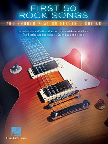 First 50 Rock Songs You Should Play On Electric Guitar