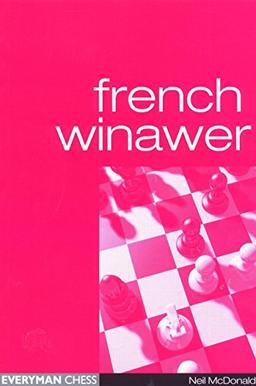 French Winawer (Everyman Chess)