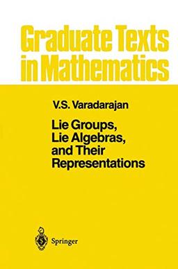 "Lie Groups, Lie Algebras, and Their Representations" (Graduate Texts in Mathematics, 102, Band 102)