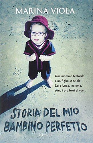 Storia del mio bambino perfetto