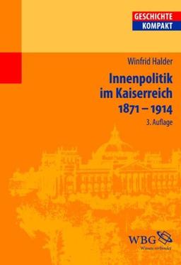 Innenpolitik im Kaiserreich 1871-1914