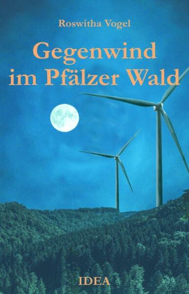 Gegenwind im Pfälzer Wald: Kriminalroman