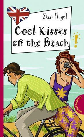 Cool Kisses on the Beach, aus der Reihe Freche Mädchen - freches Englisch!