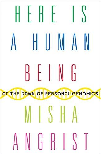 Here Is a Human Being: At the Dawn of Personal Genomics