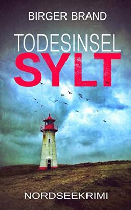 Todesinsel Sylt: Nordseekrimi