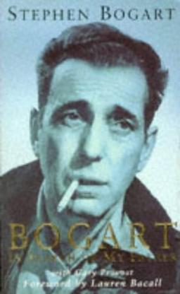 Bogart: In Search of My Father