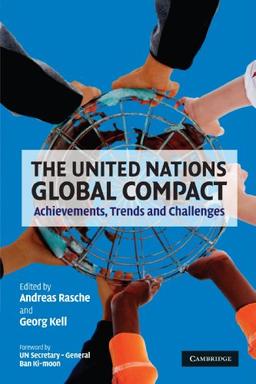 The United Nations Global Compact: Achievements, Trends and Challenges