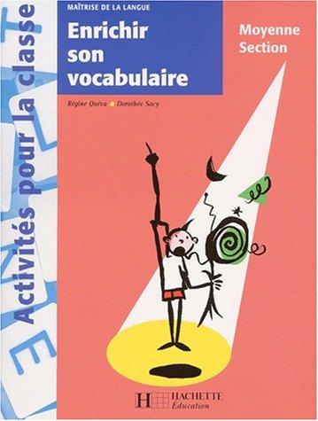 Enrichir son vocabulaire en moyenne section