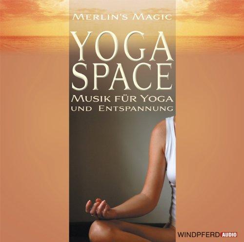 Yoga Space (Musik für Yoga und Entspannung)