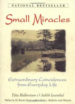 Small Miracles: Extraordinary Coincidences from Everyday Life