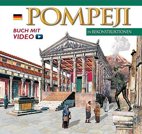 Pompeji in Rekonstruktionen (Mgh - Studien Und Texte)