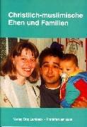 Christlich-muslimische Ehen und Familien