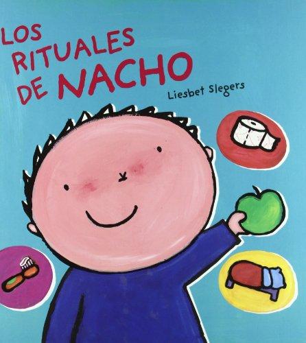 Los rituales de Nacho (Álbumes ilustrados)