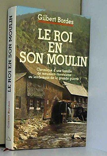 Le roi en son moulin