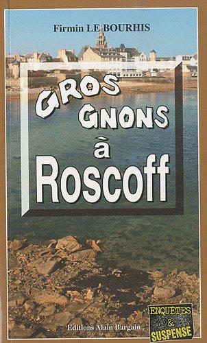 Gros gnons à Roscoff