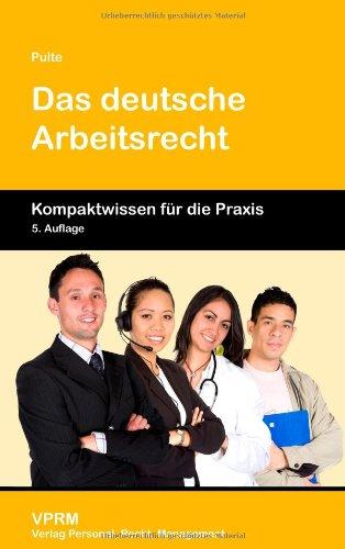 Das deutsche Arbeitsrecht