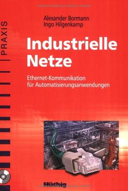 Industrielle Netze: Ethernet-Kommunikation für Automatisierungsanwendungen