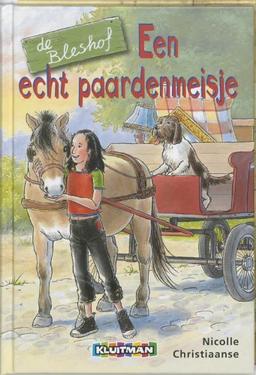 Een echt paardenmeisje (De Bleshof)