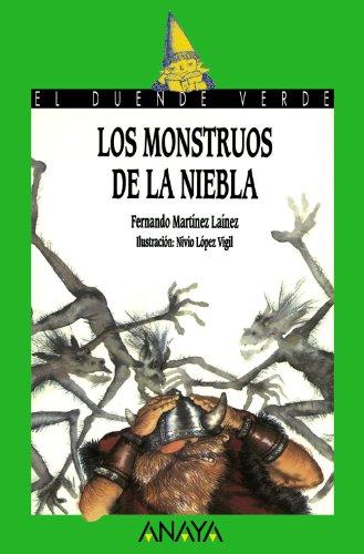 Los monstruos de la niebla (Literatura Infantil (6-11 Años) - El Duende Verde)