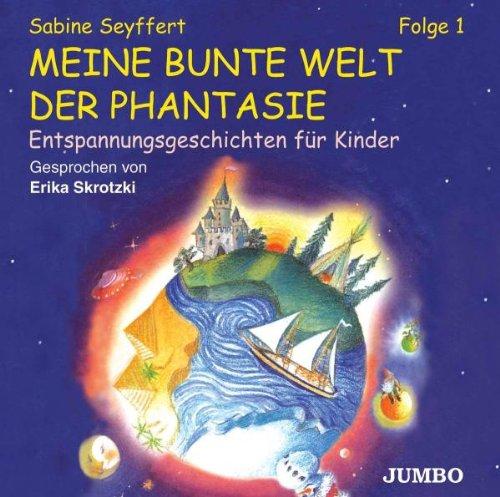 Meine Bunte Welt d.Phantasie 1