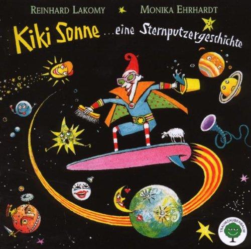 Kiki Sonne. Eine Sternputzergeschichte