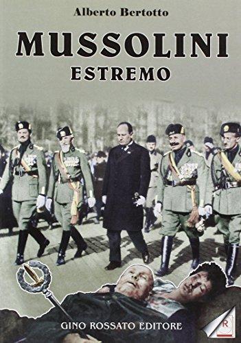 Mussolini estremo