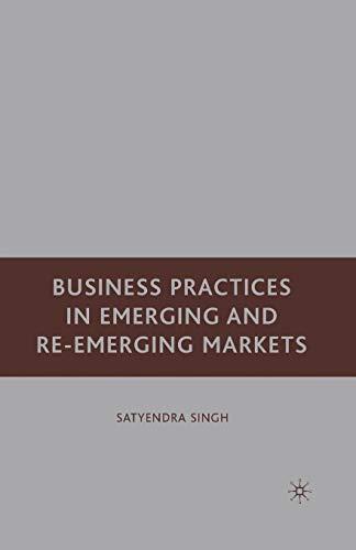 Business Practices in Emerging and Re-Emerging Markets