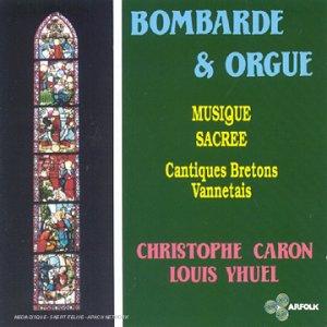 Bombarde et Orgue. Musique Sacree