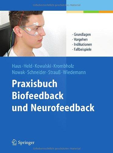 Praxisbuch Biofeedback und Neurofeedback