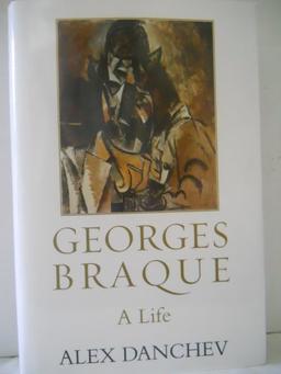 Georges Braque: A Life