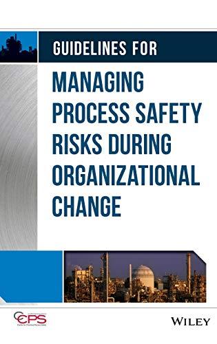 Guidelines for Managing Process Safety Risks During Organizational Change